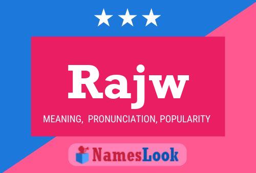 Rajw 名字海报