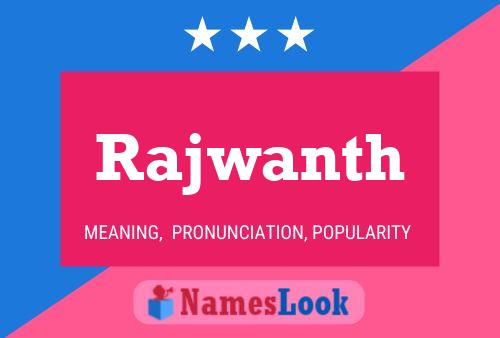 Rajwanth 名字海报