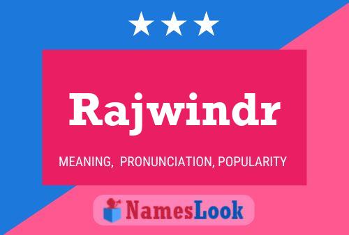 Rajwindr 名字海报