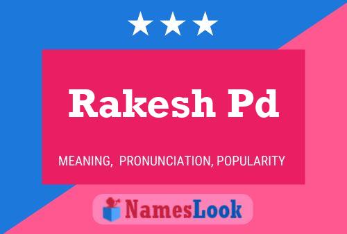 Rakesh Pd 名字海报