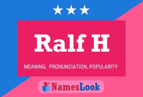 Ralf H 名字海报