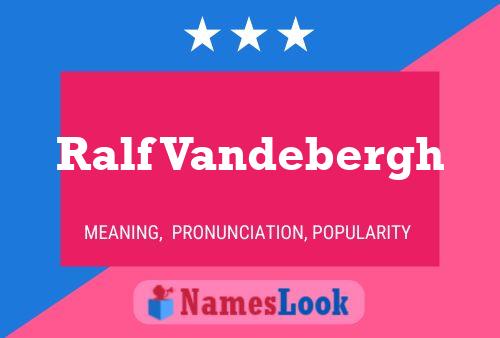 Ralf Vandebergh 名字海报