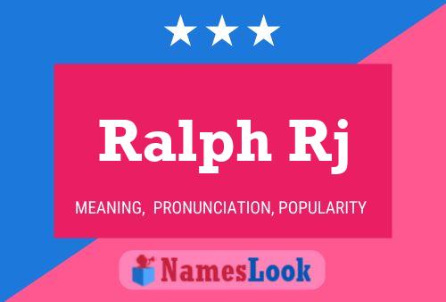 Ralph Rj 名字海报