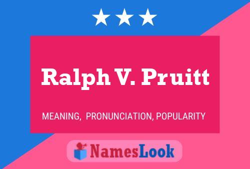 Ralph V. Pruitt 名字海报