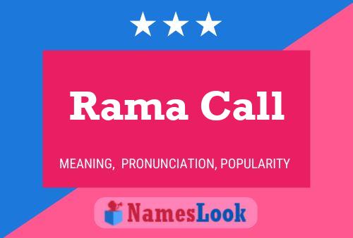 Rama Call 名字海报