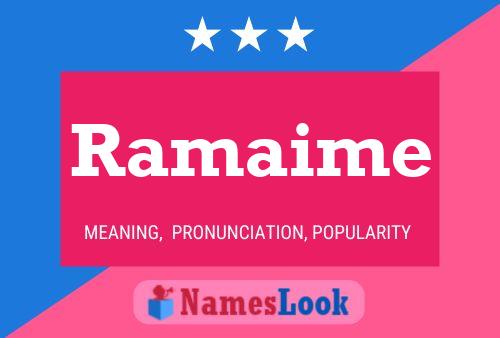 Ramaime 名字海报