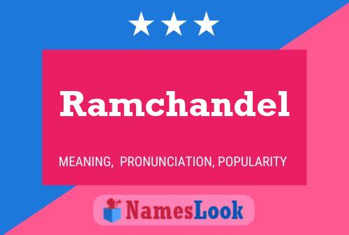 Ramchandel 名字海报