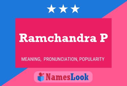 Ramchandra P 名字海报