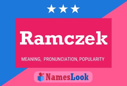 Ramczek 名字海报