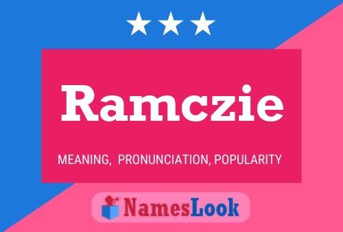 Ramczie 名字海报