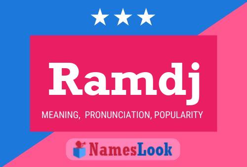 Ramdj 名字海报