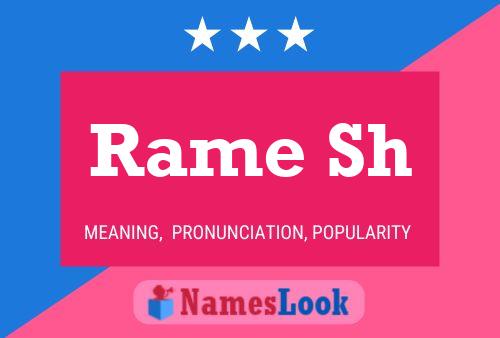 Rame Sh 名字海报