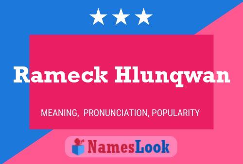 Rameck Hlunqwan 名字海报