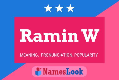 Ramin W 名字海报