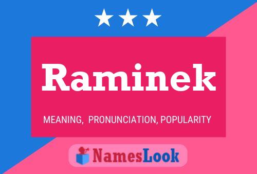 Raminek 名字海报