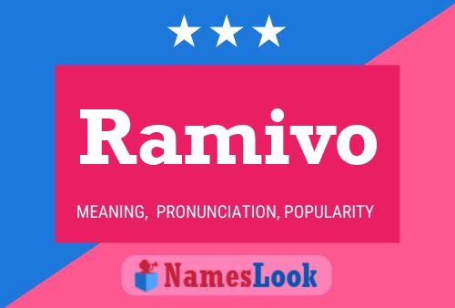 Ramivo 名字海报