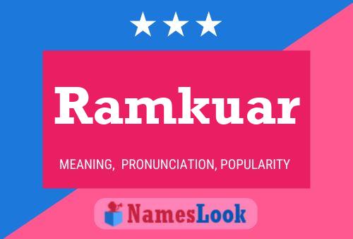 Ramkuar 名字海报