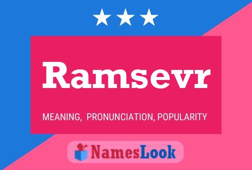 Ramsevr 名字海报