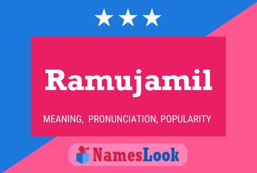 Ramujamil 名字海报