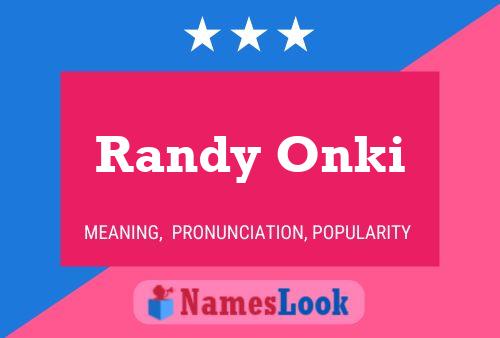 Randy Onki 名字海报