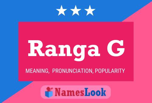 Ranga G 名字海报