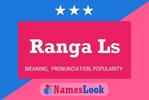 Ranga Ls 名字海报