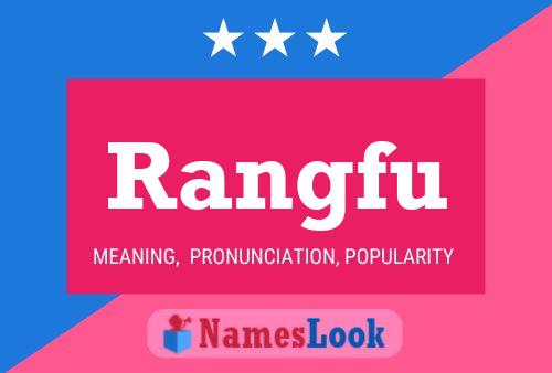 Rangfu 名字海报