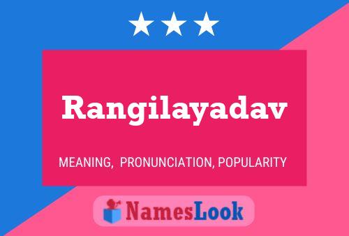 Rangilayadav 名字海报