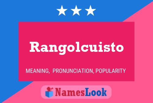 Rangolcuisto 名字海报