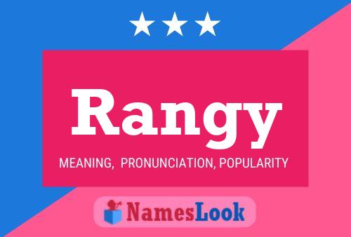 Rangy 名字海报