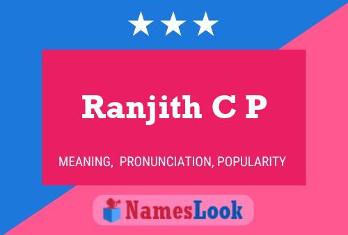 Ranjith C P 名字海报