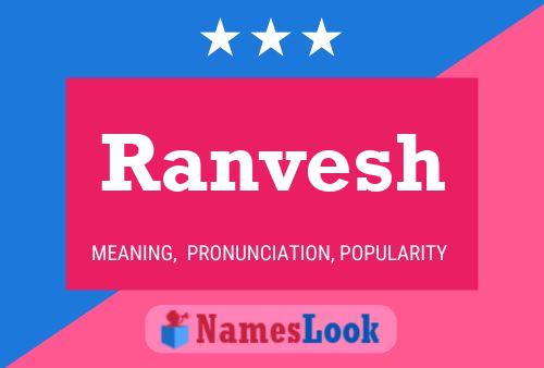 Ranvesh 名字海报