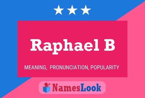 Raphael B 名字海报