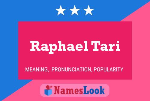 Raphael Tari 名字海报