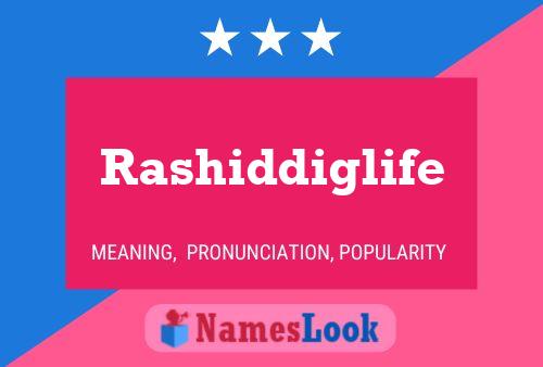 Rashiddiglife 名字海报