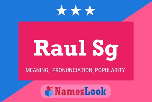 Raul Sg 名字海报