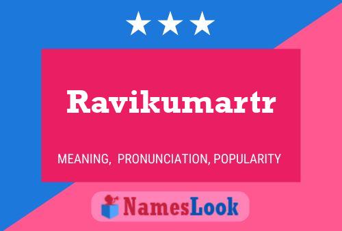 Ravikumartr 名字海报