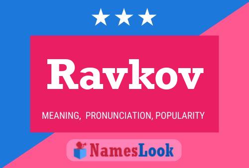 Ravkov 名字海报