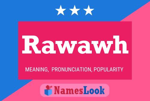 Rawawh 名字海报