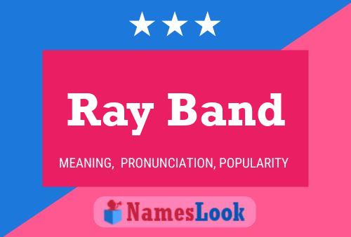 Ray Band 名字海报