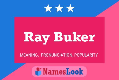 Ray Buker 名字海报