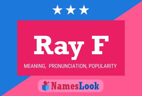 Ray F 名字海报