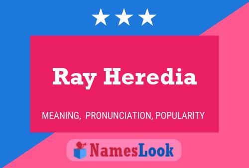 Ray Heredia 名字海报