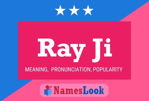 Ray Ji 名字海报