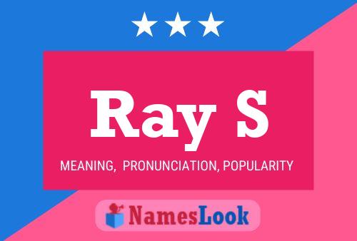 Ray S 名字海报