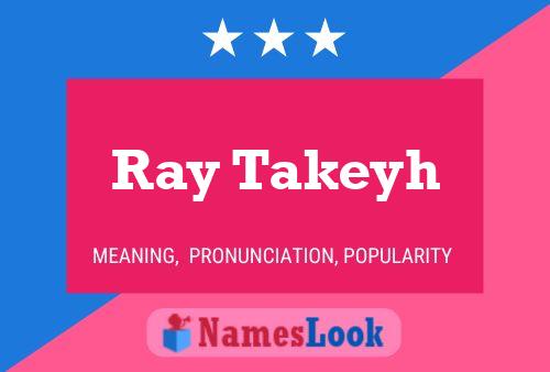 Ray Takeyh 名字海报