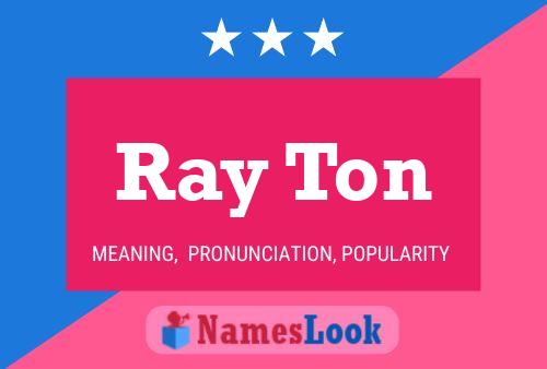 Ray Ton 名字海报