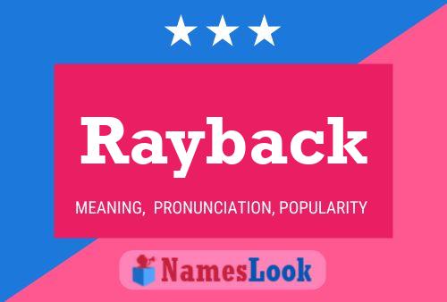 Rayback 名字海报