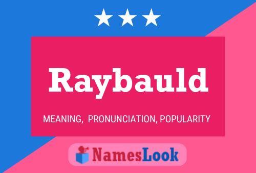 Raybauld 名字海报