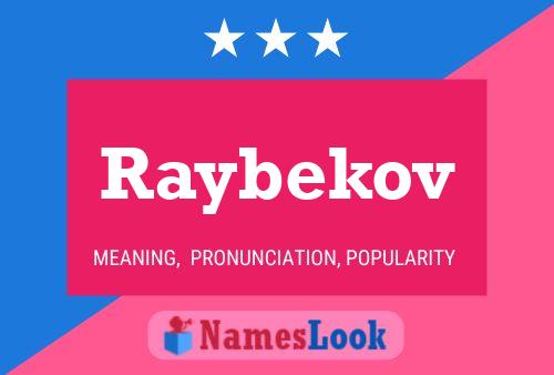 Raybekov 名字海报